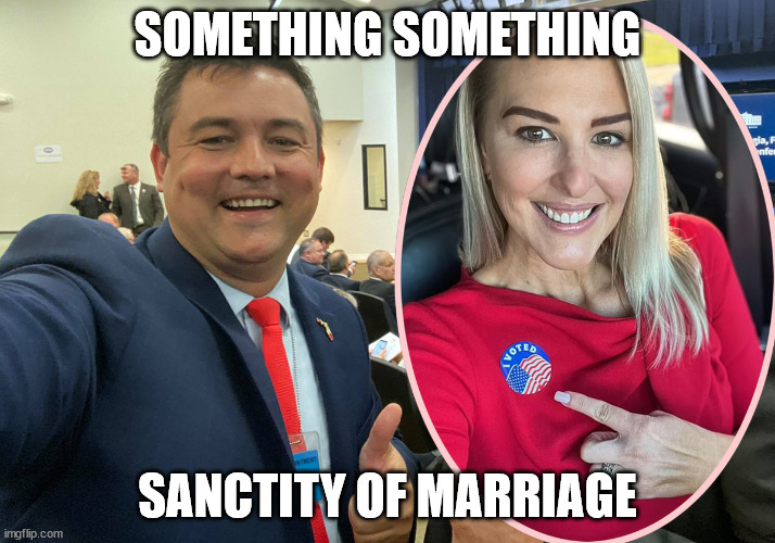 Rules are for thee, not for me. | SOMETHING SOMETHING; SANCTITY OF MARRIAGE | made w/ Imgflip meme maker