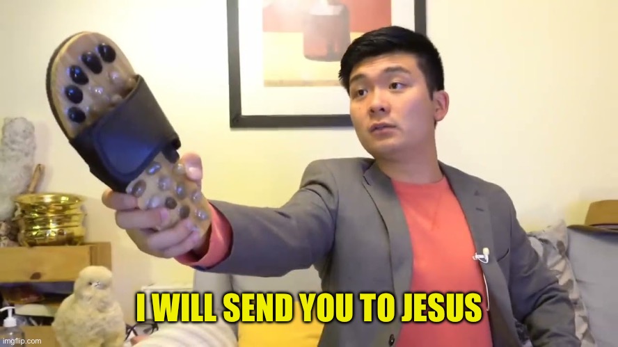 Steven he "I will send you to Jesus" | I WILL SEND YOU TO JESUS | image tagged in steven he i will send you to jesus | made w/ Imgflip meme maker