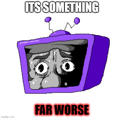 Horrified Gustavo (Non-Animated) | ITS SOMETHING FAR WORSE | image tagged in horrified gustavo non-animated | made w/ Imgflip meme maker