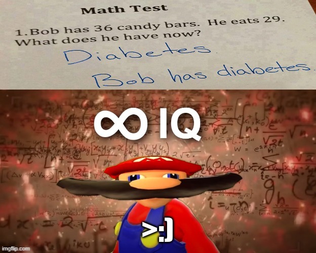 INF IQ | >:) | image tagged in mario | made w/ Imgflip meme maker