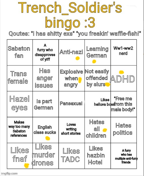 :D | image tagged in trench_soldier's bingo | made w/ Imgflip meme maker