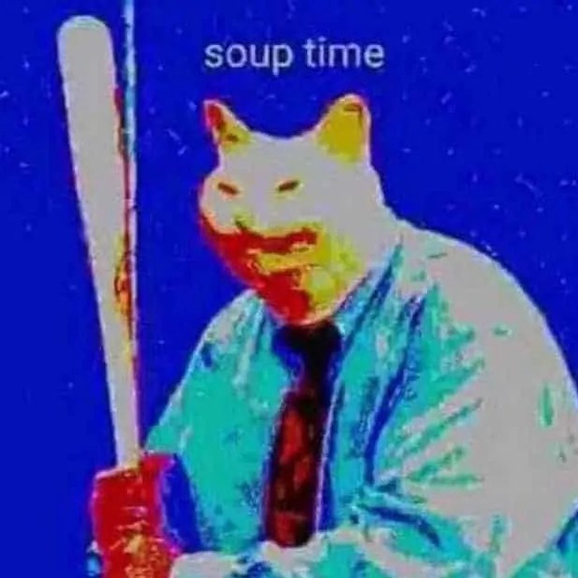 High Quality soup time Blank Meme Template