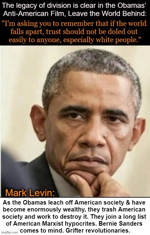 The Obamas Missed the Memo: 'To Whom Much Is Given, Much Is Required' . . .  | image tagged in politics,barack obama,michelle obama,hateful not grateful,dividing not unifying,quotes | made w/ Imgflip meme maker