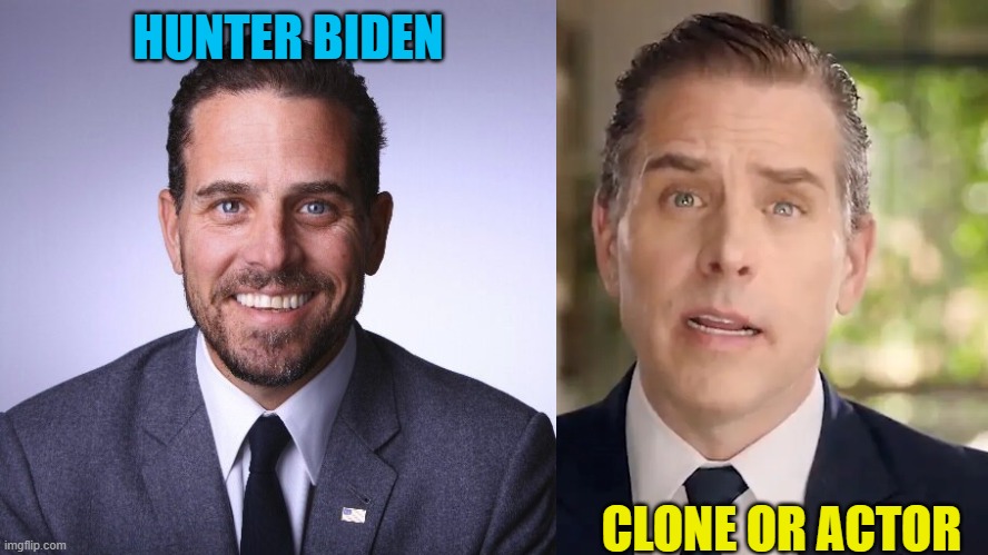 HUNTER BIDEN CLONE OR ACTOR | made w/ Imgflip meme maker