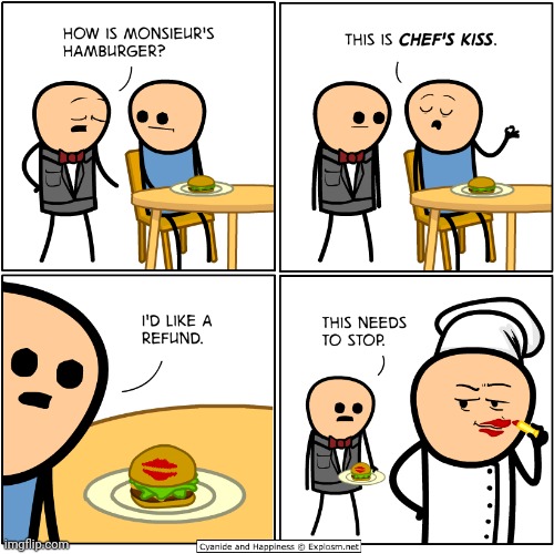 The chef's kiss | image tagged in cyanide and happiness,chef,kiss,burger,comics,comics/cartoons | made w/ Imgflip meme maker
