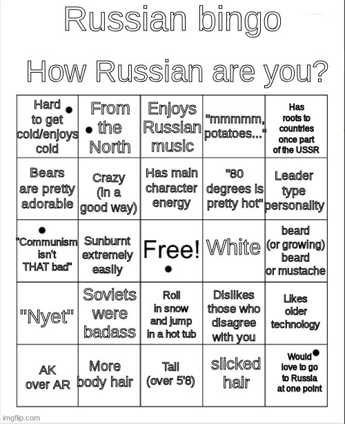 from canada btw if you dint know alr | image tagged in russian bingo | made w/ Imgflip meme maker