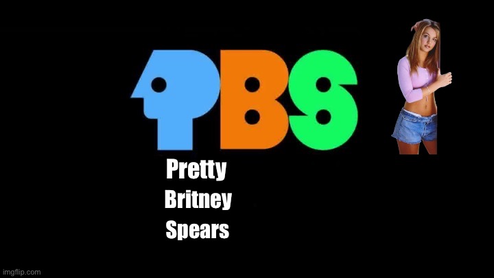 PBS: Pretty Britney Spears (spoof on PBS 1971 logo) | Pretty; Britney; Spears | image tagged in pbs,1970s,britney spears,pretty girl,pretty,girl | made w/ Imgflip meme maker