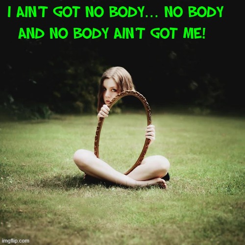 It's Sad, but True... The Girl with No Body! | image tagged in vince vance,mirror,memes,optical illusion,pretty girl,girls | made w/ Imgflip meme maker