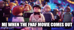 FNaF Movie - Imgflip
