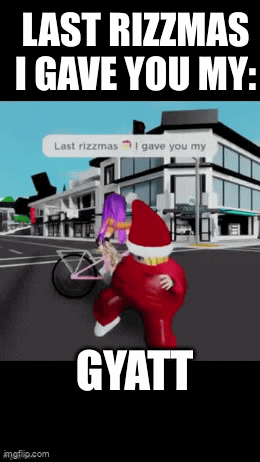 Last Rizzmas Clean Rizzmas - Imgflip