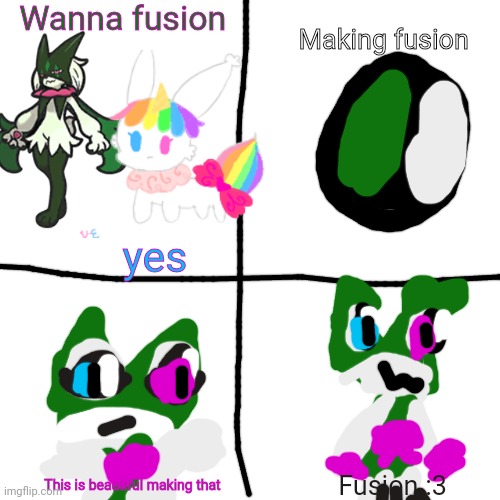 Gift for HollyJollyUnicornEvee | Wanna fusion; Making fusion; yes; Fusion :3; This is beautiful making that | image tagged in hollyjollyunicornevee | made w/ Imgflip meme maker