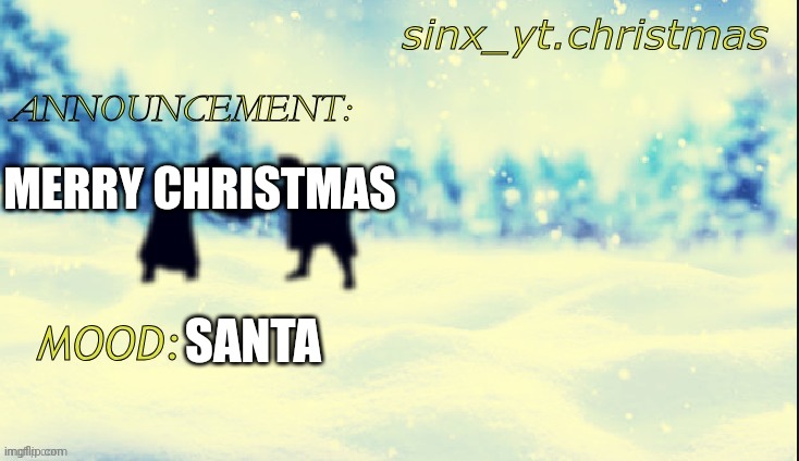 christmas truce | MERRY CHRISTMAS; SANTA | image tagged in christmas truce | made w/ Imgflip meme maker