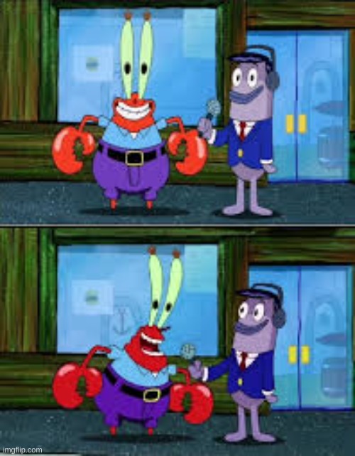 Mr Krabs Money | image tagged in mr krabs money | made w/ Imgflip meme maker