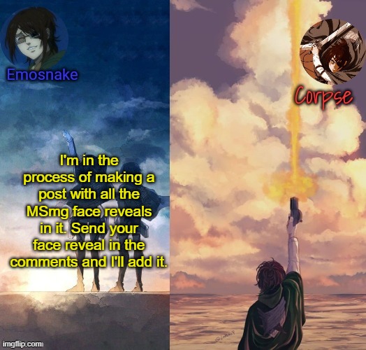 Shared Hange template | I'm in the process of making a post with all the MSmg face reveals in it. Send your face reveal in the comments and I'll add it. | image tagged in shared hange template | made w/ Imgflip meme maker