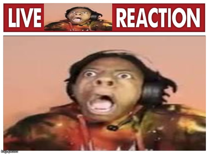 Live I show speed Reaction | image tagged in funny,shitpost | made w/ Imgflip meme maker