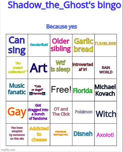 Shadow_the_Ghost's bingo | image tagged in shadow_the_ghost's bingo | made w/ Imgflip meme maker