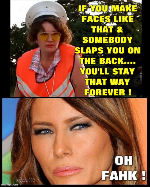 One Crazy Summer funny face | image tagged in movies,melania,maga morons,clown car republicans,comedies,80s movies | made w/ Imgflip meme maker
