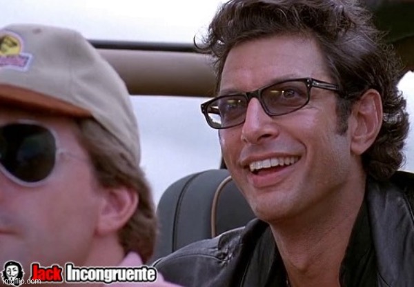 Ian Malcolm You did it! | image tagged in ian malcolm you did it | made w/ Imgflip meme maker