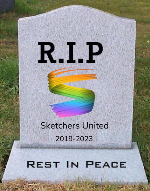 RIP Sketchers United (20192023) Imgflip