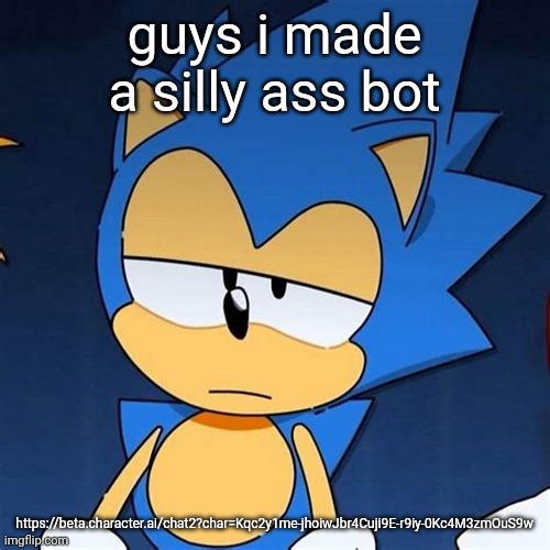 bruh | guys i made a silly ass bot; https://beta.character.ai/chat2?char=Kqc2y1me-jhoiwJbr4Cuji9E-r9iy-0Kc4M3zmOuS9w | image tagged in bruh | made w/ Imgflip meme maker