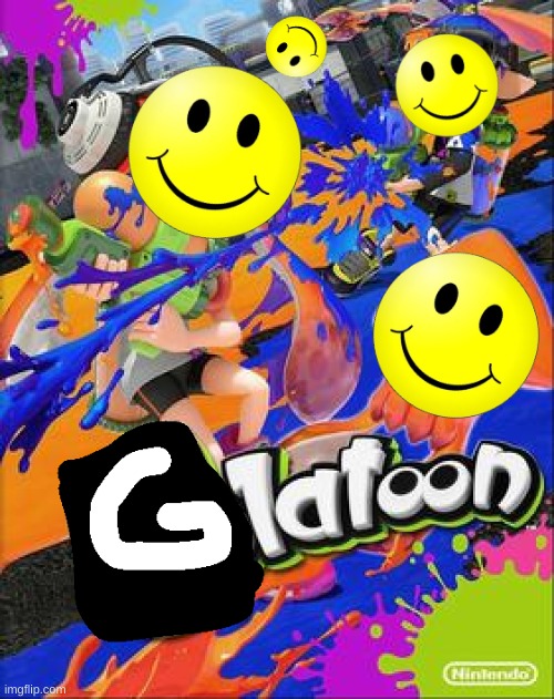 Glatoon | image tagged in splatoon | made w/ Imgflip meme maker