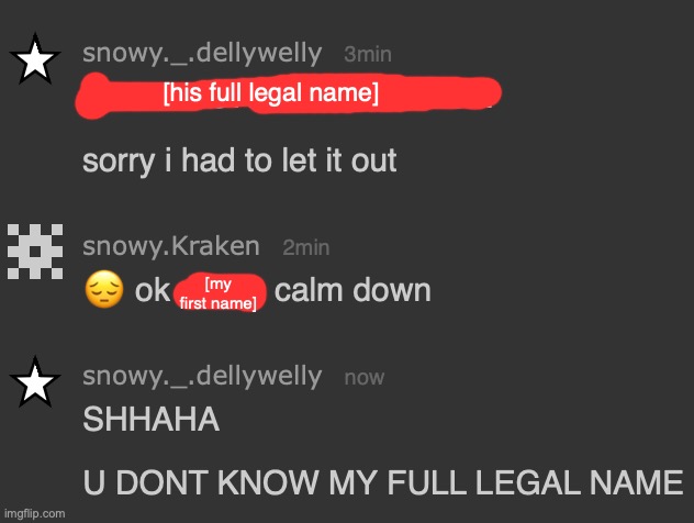 One Or Two Of U Got My Full Legal Name And A Bunch Of U Got My First ...