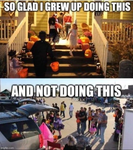 Trunk or Treating is stupid | image tagged in memes,funny,repost | made w/ Imgflip meme maker