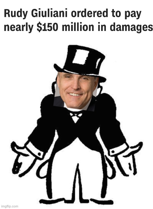 Libel--ity | image tagged in poor monopoly man,giuliani,libel,2020 elections,lies | made w/ Imgflip meme maker