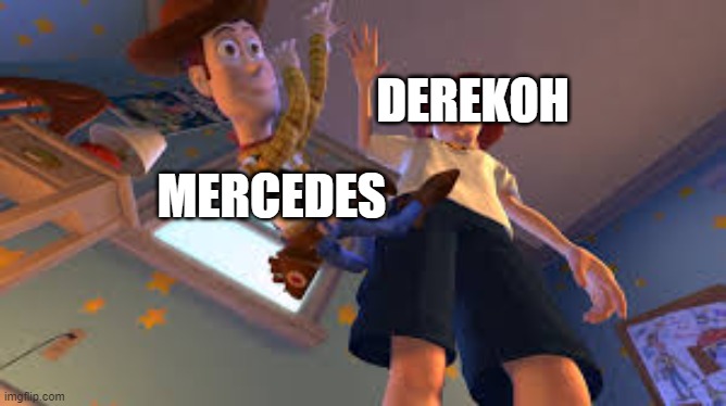 Andy dropping Woody | DEREKOH; MERCEDES | image tagged in andy dropping woody | made w/ Imgflip meme maker