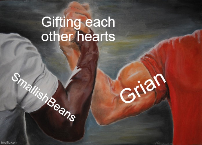 Secret life be like | Gifting each other hearts; Grian; SmallishBeans | image tagged in memes,epic handshake,grian | made w/ Imgflip meme maker