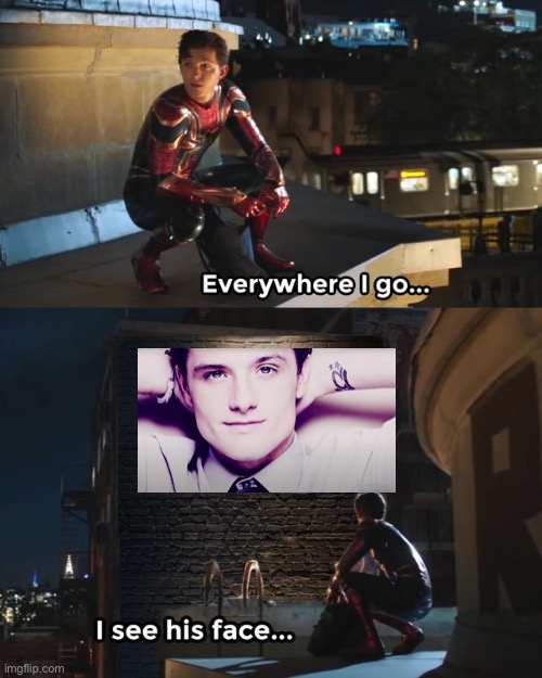 Can you blow my whistle baby | image tagged in everywhere i go i see his face,josh hutcherson,josh hutcherson whistle,whistle,josh,hutcherson | made w/ Imgflip meme maker