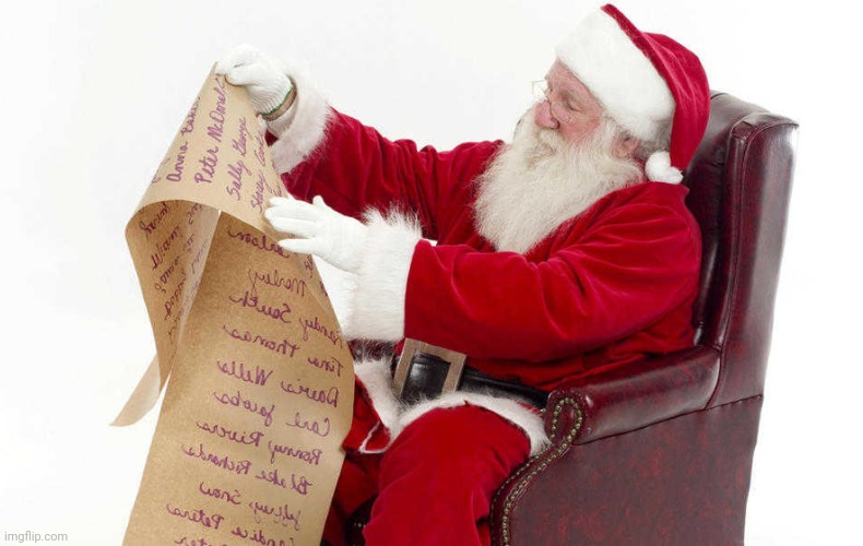 Santa list | image tagged in santa list | made w/ Imgflip meme maker