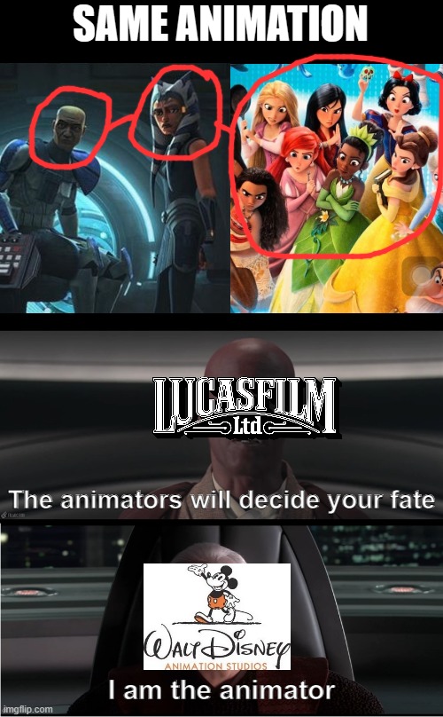 TCW Season 7 made by WDAS? | SAME ANIMATION; The animators will decide your fate; I am the animator | image tagged in i am the senate,disney,star wars | made w/ Imgflip meme maker