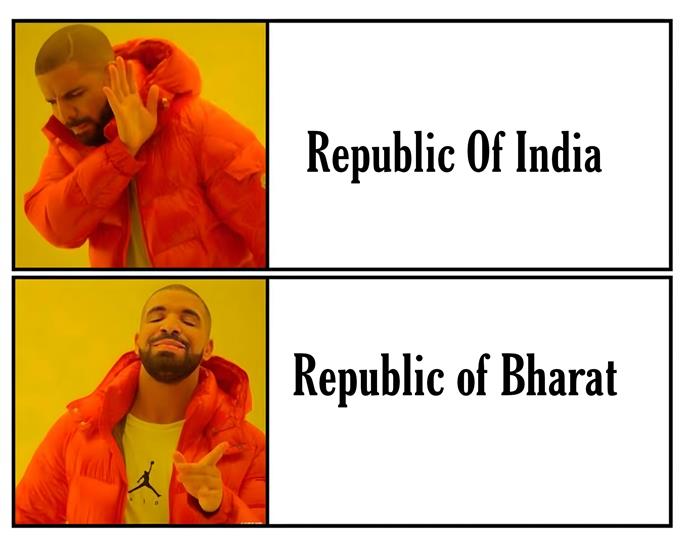 Republic of Bharat (Drake No/Yes Meme) Blank Meme Template