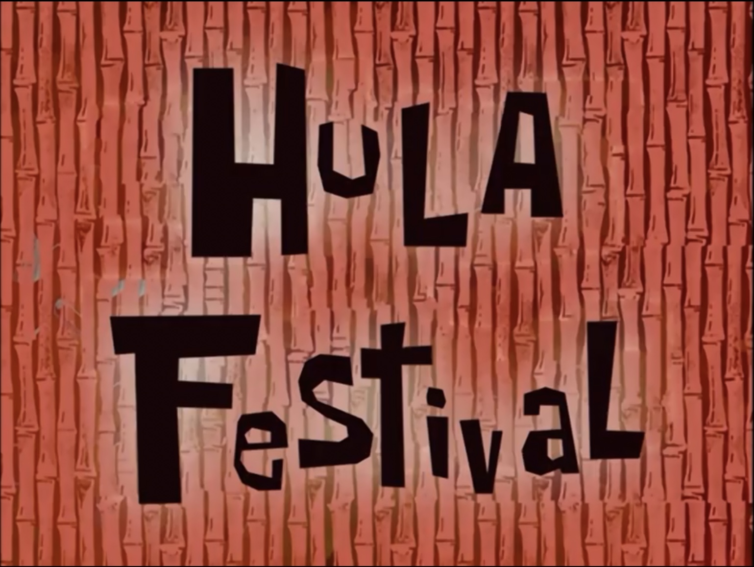 High Quality Hula Festival title card Blank Meme Template