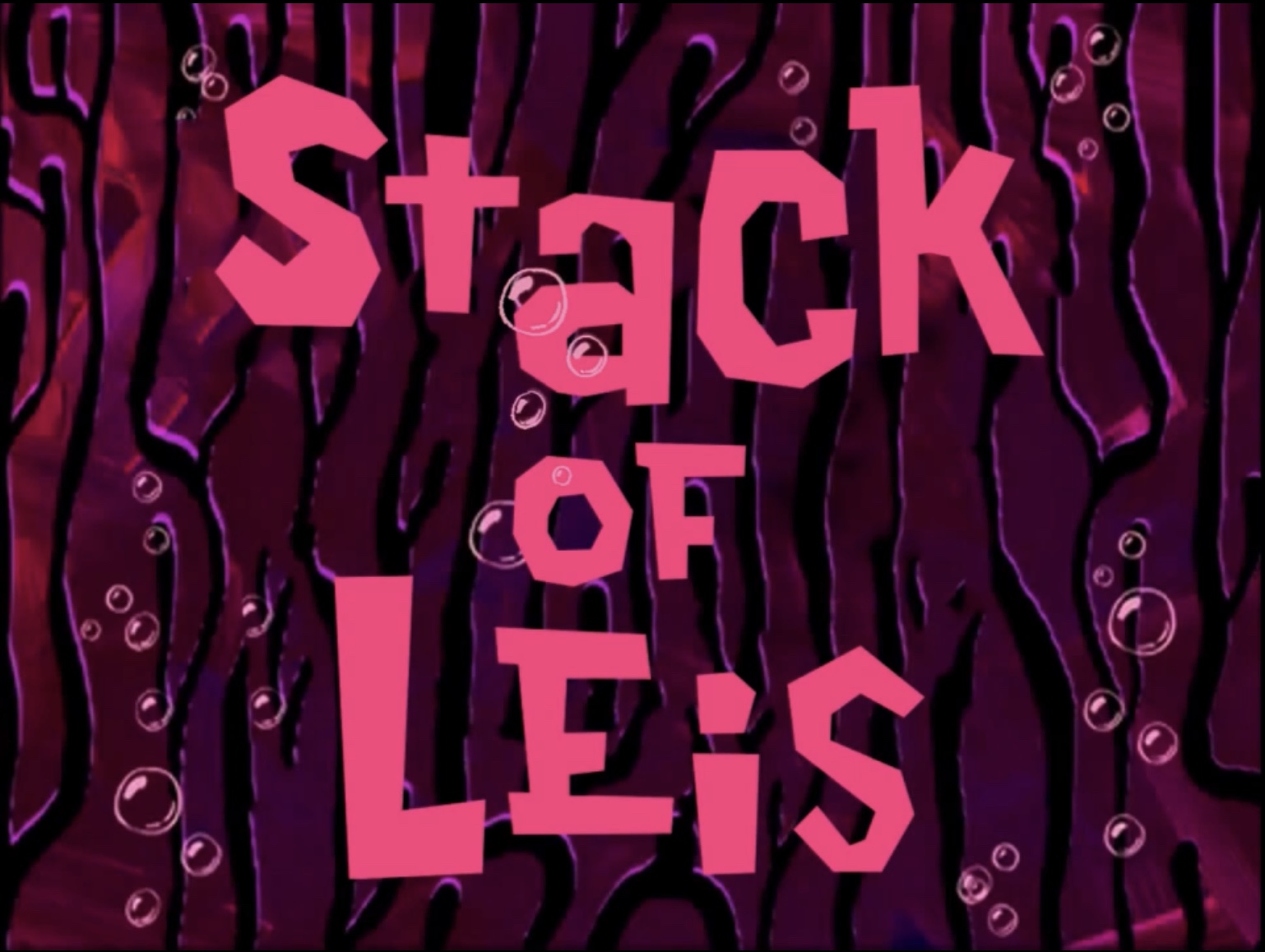 Stack of Leis title card Blank Meme Template