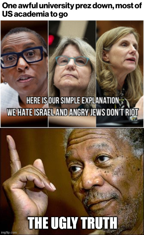 The ugly truth | THE UGLY TRUTH | image tagged in this morgan freeman,ugly,disgusting,liberal logic | made w/ Imgflip meme maker