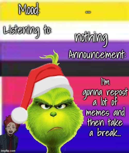 Queer Kirishimas babe announcement template special Christmas | ... nothing; I'm gonna repost a lot of memes and then take a break... | image tagged in queer kirishimas babe announcement template special christmas | made w/ Imgflip meme maker