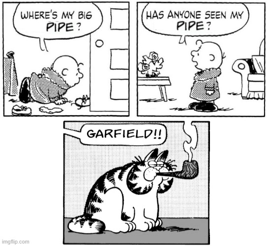Good old Garfield | image tagged in garfield,peanuts,charlie brown,pipe,smoking | made w/ Imgflip meme maker