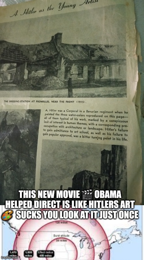 2023 movie fail | THIS NEW MOVIE 🎬 OBAMA HELPED DIRECT IS LIKE HITLERS ART 🎨  SUCKS YOU LOOK AT IT JUST ONCE | image tagged in movies,marvel cinematic universe,big mike,funny memes | made w/ Imgflip meme maker
