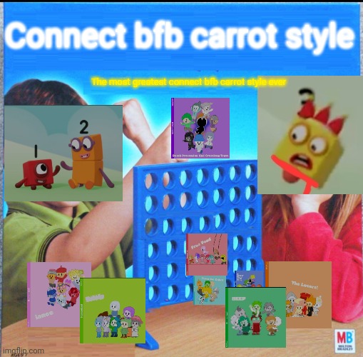 Connect bfb carrot style | Connect bfb carrot style; The most greatest connect bfb carrot style ever | image tagged in blank connect four | made w/ Imgflip meme maker