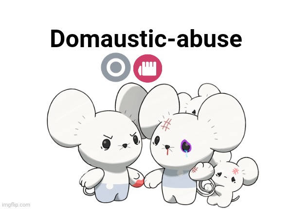 Remake #9 | Domaustic-abuse | image tagged in maushold custom template | made w/ Imgflip meme maker