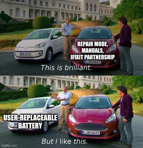 Two panel meme format. First panel is a man standing between two cars talking to another man to the right of the right car. The man in between the cars is pointing at the right car labeled &quot;repair mode, manuals, iFixit partnership&quot; and saying &quot;this is brilliant.&quot; Second panel is the same except the man is pointing at the left car labeled &quot;user-replaceable battery&quot; saying &quot;but I like this.&quot;