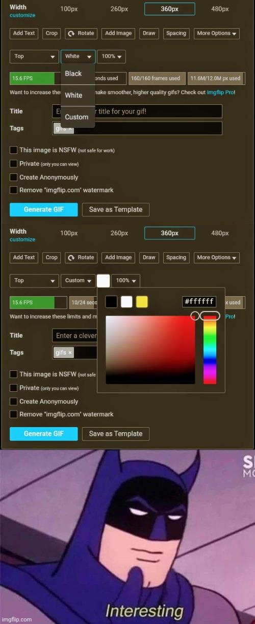 The colors for spacing | image tagged in batman interesting,colors,imgflip,spacing,memes,color | made w/ Imgflip meme maker