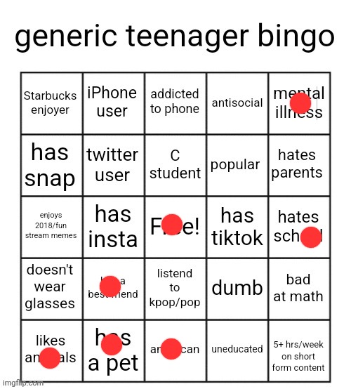 generic teenager bingo | image tagged in generic teenager bingo | made w/ Imgflip meme maker
