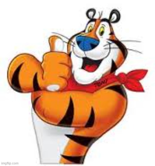Frosted flakes tiger | image tagged in frosted flakes tiger | made w/ Imgflip meme maker