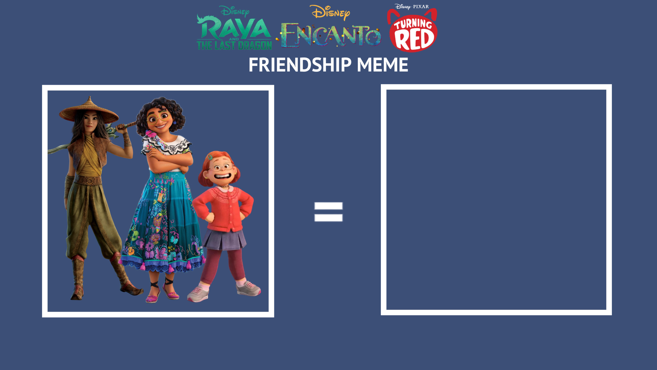 High Quality RaTLD x Encanto x Turning Red friendship meme Blank Meme Template