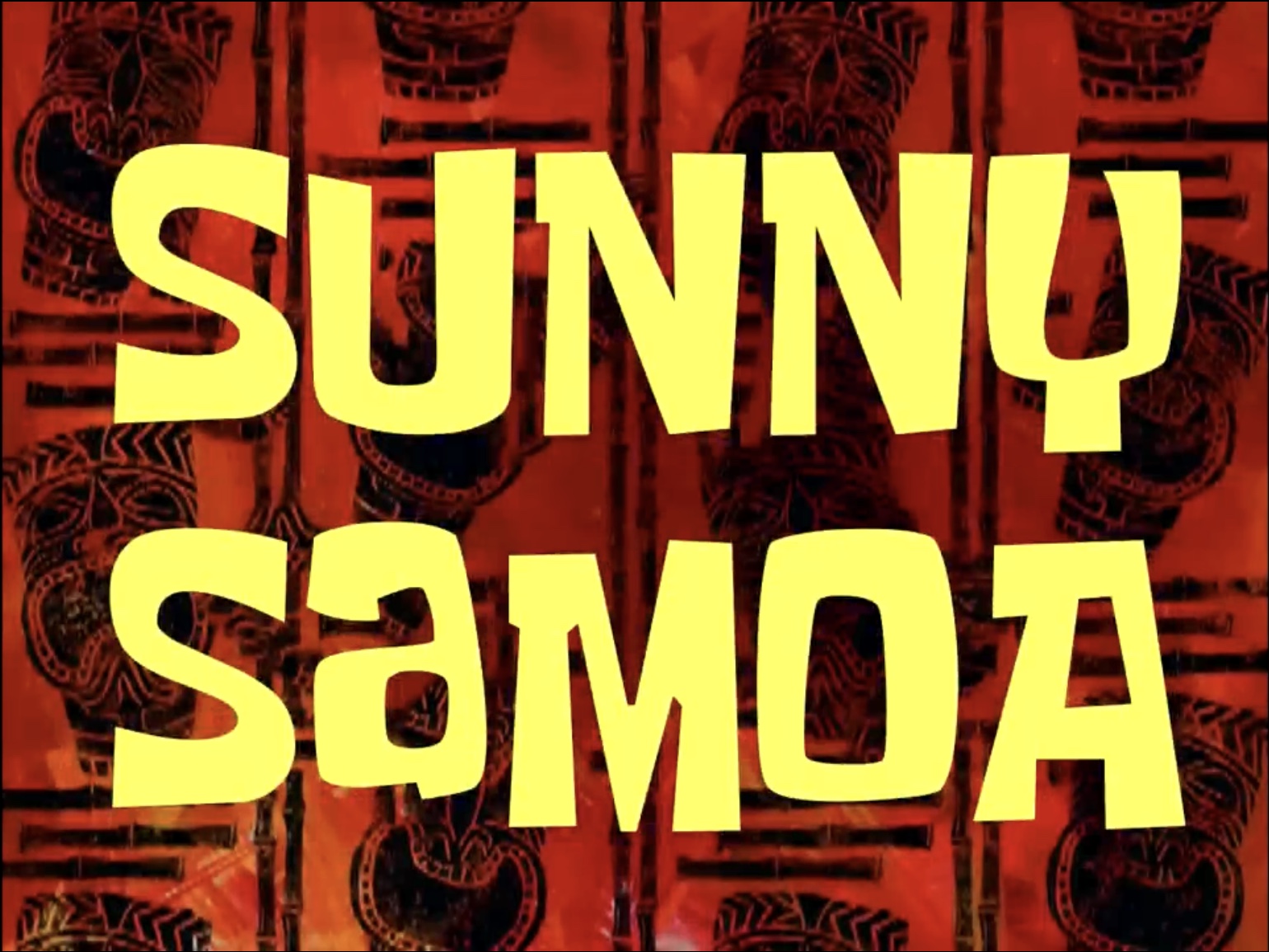 Sunny Samoa title card Blank Meme Template