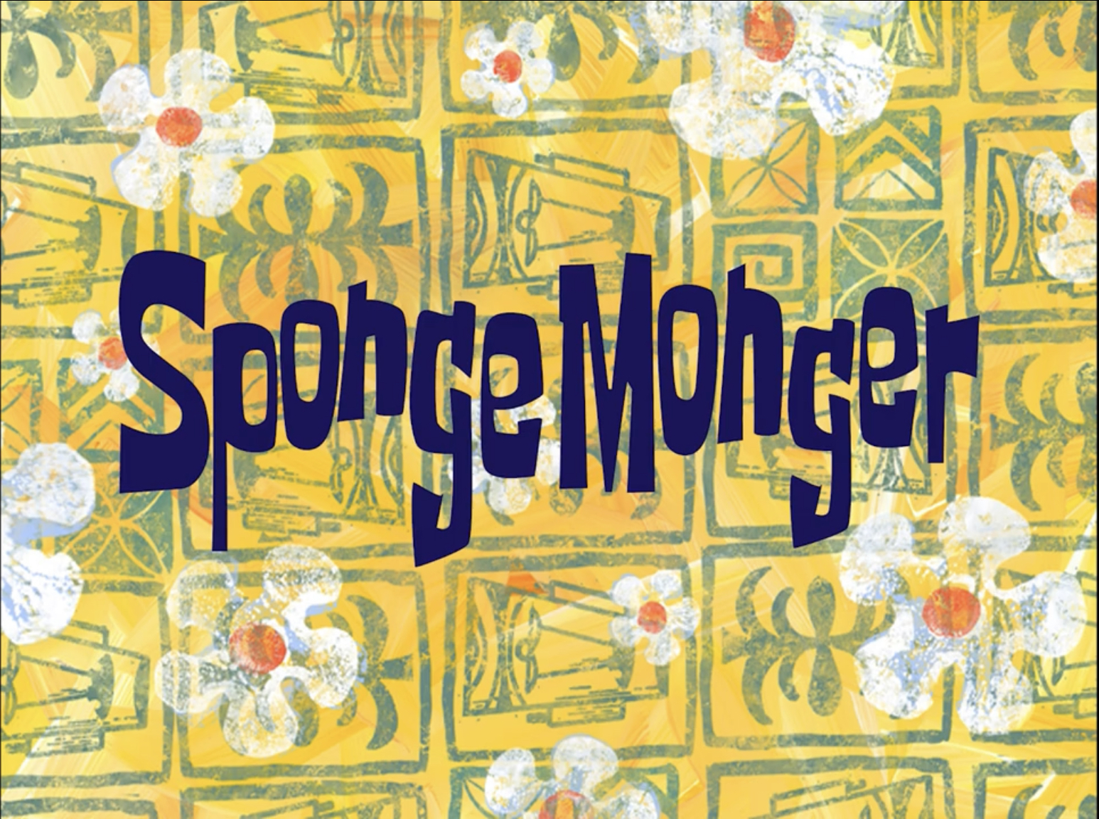 High Quality Spongemonger title card Blank Meme Template