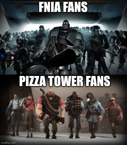 Mann vs Machine | FNIA FANS PIZZA TOWER FANS | image tagged in mann vs machine | made w/ Imgflip meme maker